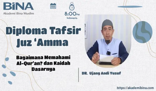 Bagaimana Memahami Al-Qur’an? dan Kaidah Dasarnya